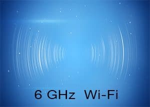 6 GHz Wi-Fi